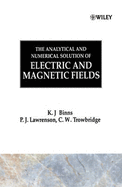 Analytical and Numerical Solution of Electric and Magnetic Fields