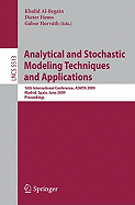 Analytical and Stochastic Modeling Techniques and Applications: 16th International Conference, Asmta 2009, Madrid, Spain, June 9-12, 2009, Proceedings