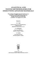 Analytical and Testing Methodologies for Design with Advanced Materials: Proceedings of the International Conference on Analytical and Testing Methodologies for Design with Advanced Materials (Atman '87), August 26-28, 1987
