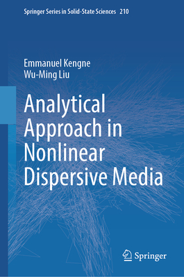 Analytical Approach in Nonlinear Dispersive Media - Kengne, Emmanuel, and Liu, Wu-Ming