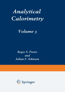 Analytical Calorimetry: Volume 3
