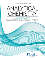 Analytical Chemistry: A Guided Inquiry Quantitative Analysis Collection