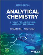 Analytical Chemistry: A Toolkit for Scientists and Laboratory Technicians