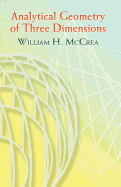 Analytical Geometry of Three Dimensions