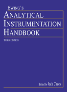 Analytical Instrumentation Handbook, Third Edition