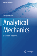 Analytical Mechanics: A Concise Textbook