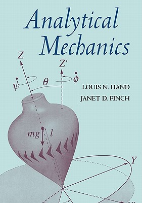 Analytical Mechanics - Hand, Louis N, and Finch, Janet D