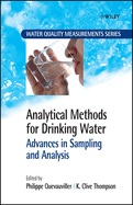 Analytical Methods for Drinking Water: Advances in Sampling and Analysis