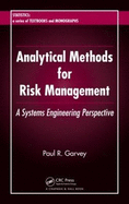 Analytical Methods for Risk Management: A Systems Engineering Perspective
