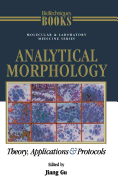 Analytical Morphology: Theory, Applications and Protocols