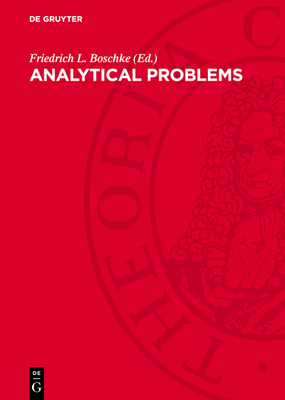 Analytical Problems - Boschke, Friedrich L. (Editor), and Bahr, Ute (Contributions by), and Schlunegger, U. P. (Contributions by)