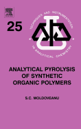 Analytical Pyrolysis of Synthetic Organic Polymers: Volume 25