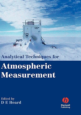 Analytical Techniques for Atmospheric Measurement - Heard, Dwayne (Editor)