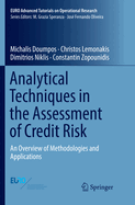 Analytical Techniques in the Assessment of Credit Risk: An Overview of Methodologies and Applications