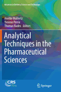 Analytical Techniques in the Pharmaceutical Sciences