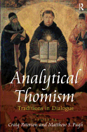 Analytical Thomism: Traditions in Dialogue