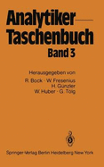 Analytiker-Taschenbuch - Bock, Rudolf, and Fresenius, Wilhelm, and G?nzler, Helmut