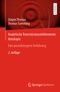 Analytische Transmissionselektronenmikroskopie: Eine Praxisbezogene Einf?hrung