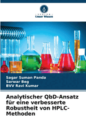 Analytischer QbD-Ansatz f?r eine verbesserte Robustheit von HPLC-Methoden