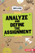 Analyze and Define the Assignment