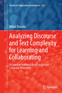 Analyzing Discourse and Text Complexity for Learning and Collaborating: A Cognitive Approach Based on Natural Language Processing