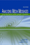 Analyzing Media Messages: Using Quantitative Content Analysis in Research