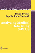 Analyzing Medical Data Using S-Plus