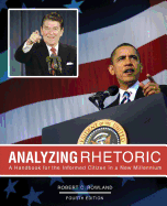 Analyzing Rhetoric: A Handbook for the Informed Citizen in a New Millennium