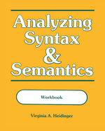 Analyzing Syntax and Semantics Workbook