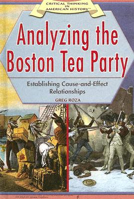 Analyzing the Boston Tea Party - Roza, Greg
