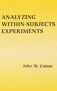 Analyzing Within-Subjects Experiments