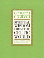Anam Cara: Mysticism from the Celtic World