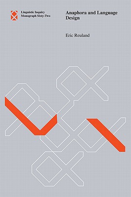 Anaphora and Language Design - Reuland, Eric
