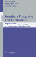 Anaphora Processing and Applications: 8th Discourse Anaphora and Anaphor Resolution Colloquium, DAARC 2011, Faro Portugal, October 6-7, 2011. Revised Selected Papers