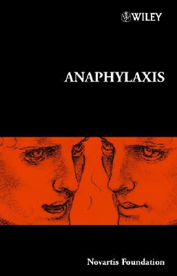 Anaphylaxis - Bock, Gregory R (Editor), and Goode, Jamie A (Editor)