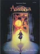 Anastasia (Selections): Piano Arrangements
