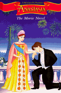 Anastasia: The Movie Novel