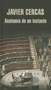 Anatomia De Un Instante