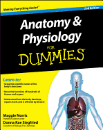 Anatomy and Physiology for Dummies