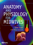 Anatomy and Physiology for Midwives