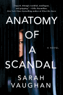 Anatomy of a Scandal