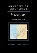 Anatomy of Movement: Exercises