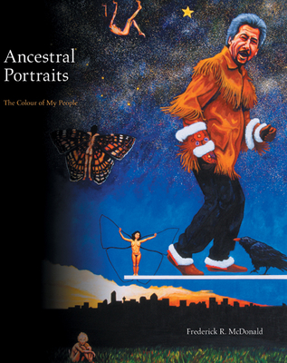 Ancestral Portraits: Volume 1 - McDonald, Frederick R