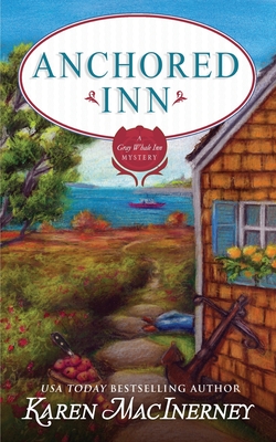 Anchored Inn - Macinerney, Karen