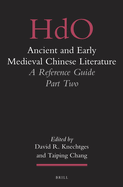 Ancient and Early Medieval Chinese Literature: A Reference Guide, Part Two