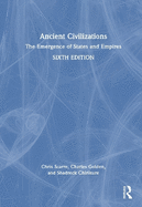 Ancient Civilizations: The Emergence of States and Empires