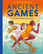 Ancient Games: A History of Sports and Gaming