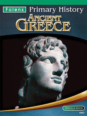 Ancient Greece Textbook - Kevin, Jane, and Corn, John, and Wood, Priscilla