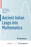 Ancient Indian Leaps Into Mathematics