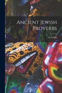 Ancient Jewish Proverbs